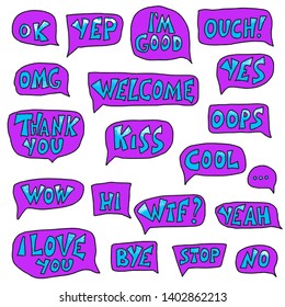Ok, yep, wow, omg, welcome, cool, thank you, yes, hi, I'm good, I love you, bye,no, stop messages. Hand drawn collection of speech bubbles with stylized words isolated. Vector lettering. 