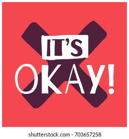 It's Okay Brush Lettering Vector Illustration Design