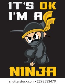 Está bien, soy un Cartón de Ninja Diciendo con Ninja y Katana