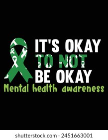 It's Okay To Not Be Okay Shirt Mental Health Awareness Ribbon T-Shirt
