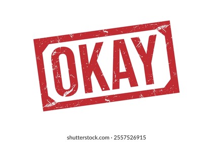 OKAY red rubber stamp vector design.