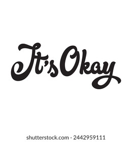 it’s okay text on white background.