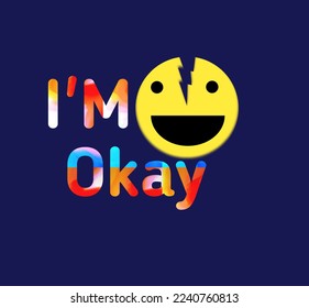 I am okay typography  design in vector illustration.tshirt,print and other uses