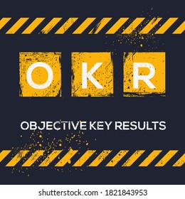 OKR mean (Objective Key Results),Vector illustration.