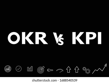 OKR - Objective Key Results acronym, New business concept