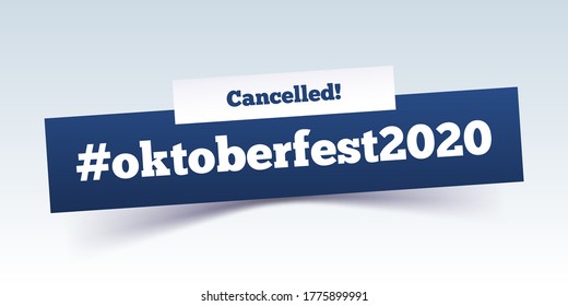 Oktoberfest 2020 cannot take place. Hashtag. The Oktoberfest 2020 will not take place due to the corona pandemic. Official statement.