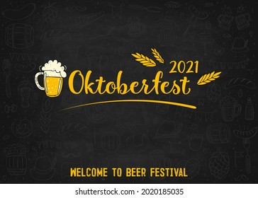 Oktoberfest 2021 - Beer Festival. Hand-drawn Doodle Elements. German Traditional holiday. Octoberfest, Craft Beer. Blue-white rhombus. Lettering. Chalkboard background. Welcome to Beer Festival.