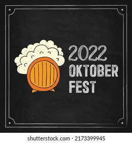 Oktoberfest 2022 - Beer Festival. Hand-drawn Doodle Elements. German Traditional holiday. Color barrel of beer on a black chalk board with lettering.