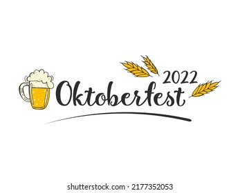 Oktoberfest 2022 - Beer Festival. Hand-drawn Doodle elements. German Traditional holiday. Black lettering with a beer mug and wheat ears on a white background.