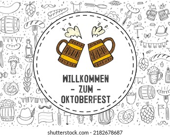 Oktoberfest 2022 - Beer Festival. Hand-drawn Doodle elements. Round emblem with beer mugs and text with a pattern of outline elements. The inscription in German - welcome to Oktoberfest.