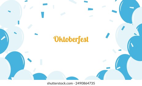 Oktoberfest annual beer festival in Germany. Popular cultural event in world. Balloons blue and white. Second half of September beginning of October. Poster invitation template. Vector.