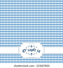 Oktoberfest background with banner and text O'zapft is (in German)