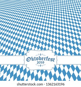 Oktoberfest background with blue-white checkered pattern, banner and text Oktoberfest 2019 (in german)
