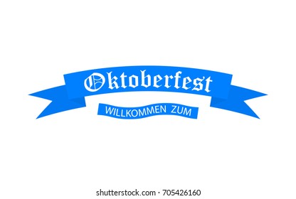 Oktoberfest banner with the inscription "Welcome" in German. Decorations for the beer festival. Vector