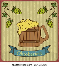Oktoberfest Banner Wooden Mug Beer with Foam and Hops Branch old style Vintage Background - vector
