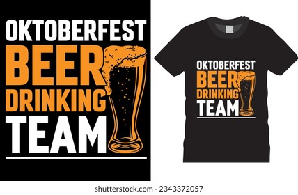 Oktoberfest Biertrinkteam Vektorgrafik T-Shirt Design. Funny Geschenk Oktoberfest T-Shirt Design für Bier Liebhaber. Bestes Oktoberfest t Shirts Perfekt für Print-Poster-Banner, Karten, Schlamm, Pod.