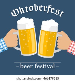 Oktoberfest beer festival. Holding two glasses of beer in hand. Vector illustration.