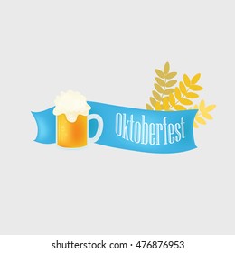 Oktoberfest beer. Beer Festival. A mug of beer with tape and wheat grain. Vector illustration
