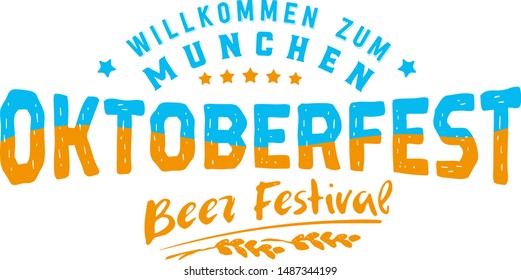 Oktoberfest beer folk festival in Germany, handwritten typography header for greeting cards, poster and beer coaster. October festivities in Bavaria. Willkommen zum means welcome.