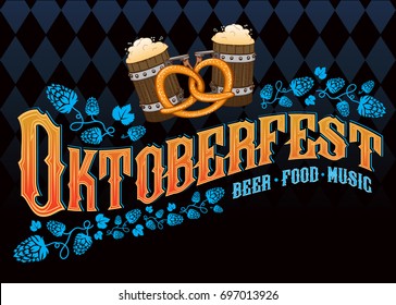 "Oktoberfest beer music food" poster. Vector hand crafted illustration with hops, beer mugs, pretzel and traditional Oktoberfest rhombus pattern on background.