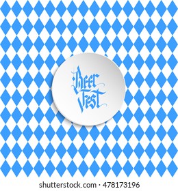 Oktoberfest card with handwritten inscription Beer Fest. Hand drawn lettering in national german style. Background with blue and white rhombus. Vector illustration.