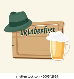 Oktoberfest card, invitation with beer, green hat and wooden board, vector illustration background