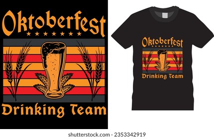 Plantilla vectorial de diseño de camiseta del equipo de bebidas de Oktoberfest. Disfruta de esta impresión mientras bebes cerveza con tu taza de cerveza favorita. Amantes de la cerveza Oktoberfest   diseño de camisetas listo para cualquier artículo impreso.