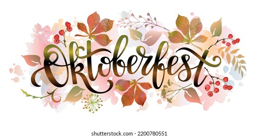 Oktoberfest festive banner. Oktoberfest handwritten lettering design with colorful autumn leaves. Vector illustration.