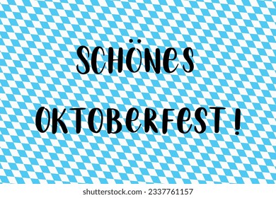 "Schönes Oktoberfest!" hand drawn vector lettering in German, in English means "Greeting from Munich Oktoberfest". German hand lettering isolated on Bavarian flag. Vector