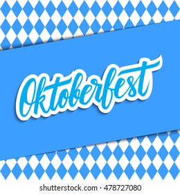 Oktoberfest handwritten inscription. Hand drawn lettering of beer festival with blue and white rhombus background. Calligraphic element for your design. Vector illustration. 