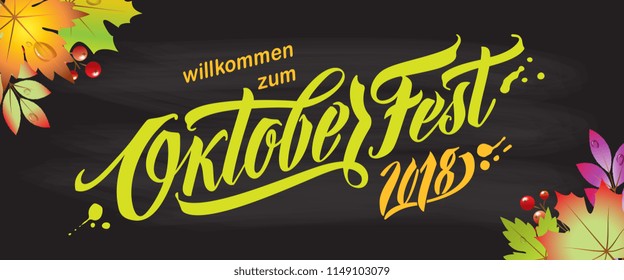 Oktoberfest handwritten lettering. Oktoberfest typography vector design for greeting cards and poster. German translation: Welcome to Octoberfest 2018. Vector illustration.