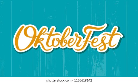 Oktoberfest handwritten lettering. Oktoberfest typography vector design for greeting cards and poster. German translation - Welcome to Octoberfest 2018. Vector illustration