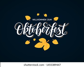 Oktoberfest handwritten script lettering. Modern calligraphy written by brush pen. Inscription in German: welcome to Octoberfest. Vector template for banners, posters, menu, etc.