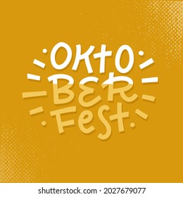 Oktoberfest lettering with beer color on ocher background. Vector textured trendy illustration for your design