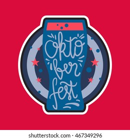 Oktoberfest Lettering. Beer festival handmade design element for badge, sticker, poster and print, t-shirt, apparel. Vector