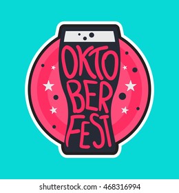 Oktoberfest Lettering. Beer festival handmade design element for badge, sticker, poster and print, t-shirt, apparel. Vector