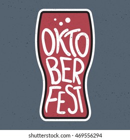 Oktoberfest Lettering. Beer festival handmade design element for badge, sticker, poster and print, t-shirt, apparel. Vector