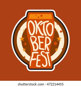 Oktoberfest Lettering. Beer festival handmade design element for badge, sticker, poster and print, t-shirt, apparel. Vector