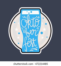 Oktoberfest Lettering. Beer festival handmade design element for badge, sticker, poster and print, t-shirt, apparel. Vector