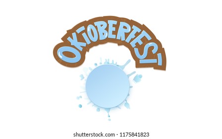 Oktoberfest lettering composition. Handwritten text with empty round badge for text. Vector illustration.