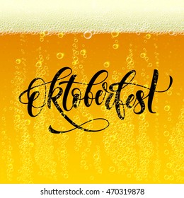 Oktoberfest lettering for famous beer festival in Germany on beer background with sparkling bubbles