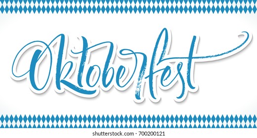 Oktoberfest lettering on Bavarian background. Handwritten modern calligraphy, brush painted letters. Vector illustration. Template for banners, posters, merchandising, gift cards, or photo overlays.