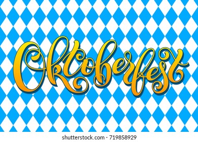 Oktoberfest lettering on traditional bavarian holiday background. Template for a business card, banner, poster, notebook, invitation. Vector illustration for your design