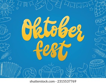 Oktoberfest lettering quote decorated with frame of doodles for prints, posters, greeting cards, invitations, templates, etc. EPS 10