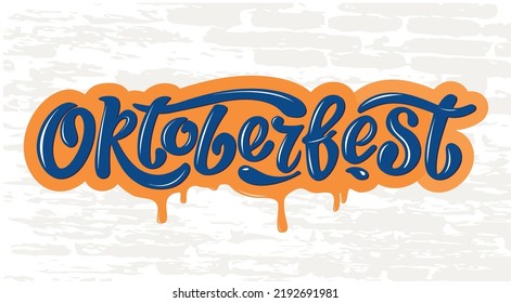 Oktoberfest logo design, lettering vector , blue letters with beer drops on brick wall background. Design template event celebration.  Title for greeting cards posters. Bavarian beer Festival banner.