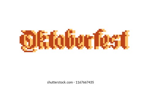 Oktoberfest logotype. Beer Festival vector lettering banner. Old school computer graphic style. Decorative element design for logo, sticker, web, mobile app. Game assets 8-bit sprite. 