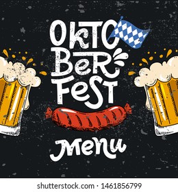 Oktoberfest Menu. Vector flat color illustration for German beer festival in Munich. Lettering with picture of beer mug with foam, sausage and Bavarian flag. For poster, card. Cracks can be removed.