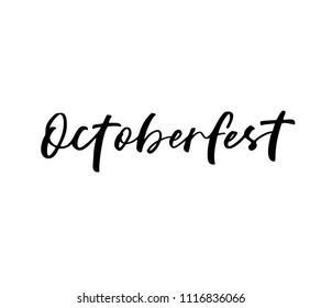 Oktoberfest phrase. Holiday lettering. Ink illustration. Modern brush calligraphy. Isolated on white background.