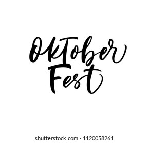 Oktoberfest phrase. Holiday lettering. Ink illustration. Modern brush calligraphy. Isolated on white background.