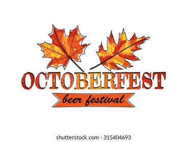 Oktoberfest poster. Autumn leaves. Vector illustration. Design element for celebration Oktoberfest. Use for print or web